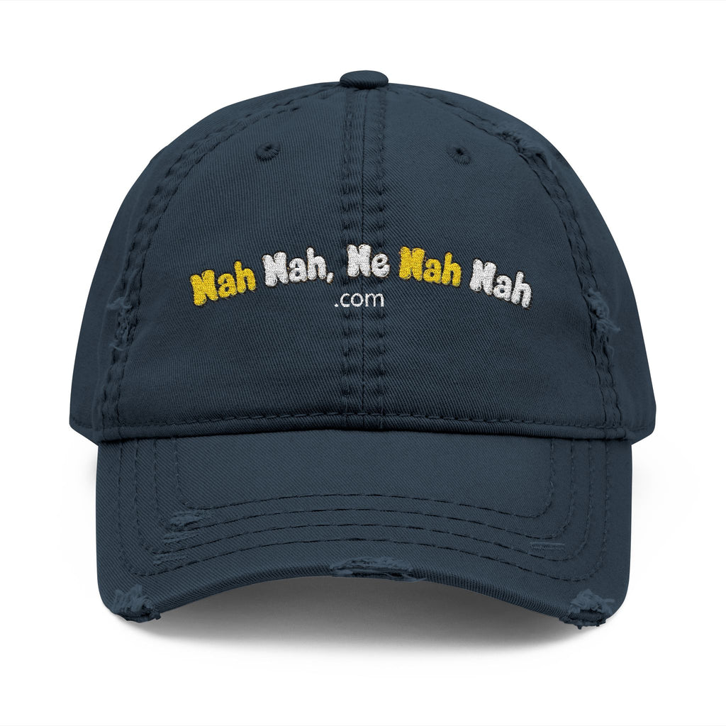 Distressed Embroidered Nah Nah Ne Nah Nah Dad Hat — Vintage Casual Cap for Tech & Trend Fans