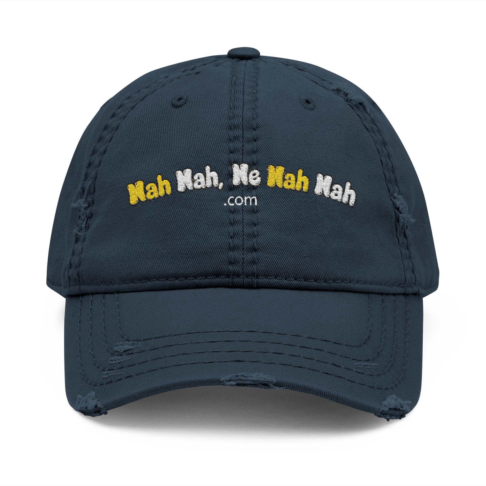 Distressed Embroidered Nah Nah Ne Nah Nah Dad Hat — Vintage Casual Cap for Tech & Trend Fans