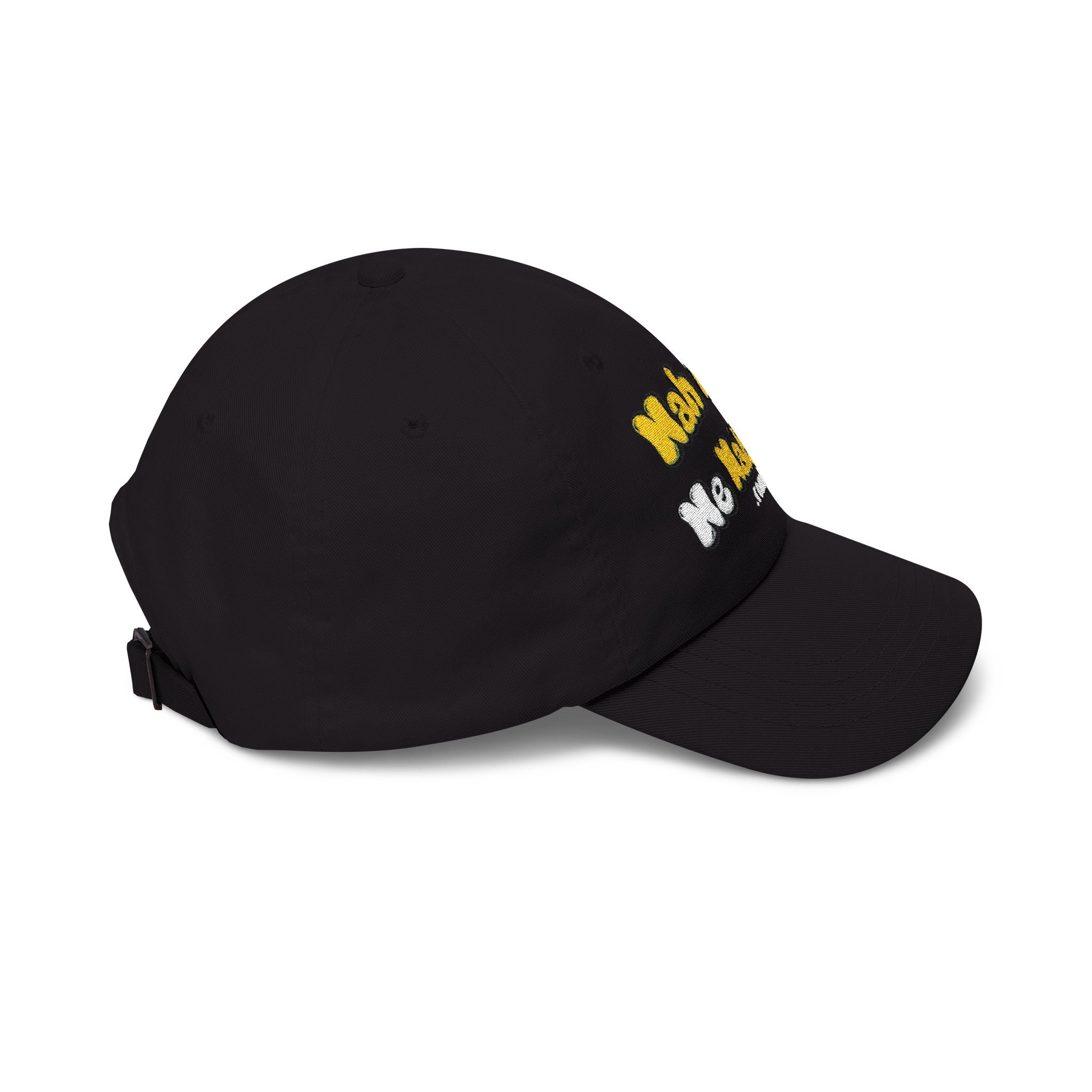 Nah Nah Me Nah Nah embroidered Dad Cap | Camo+ baseball hat
